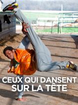 affiche du film Ceux qui dansent sur la tête de Magaly Richard - Serrano