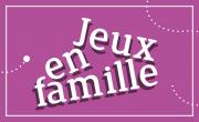 Jeux en famille