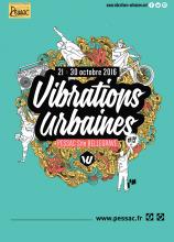 Vibrations urbaines 2016 - Pessac