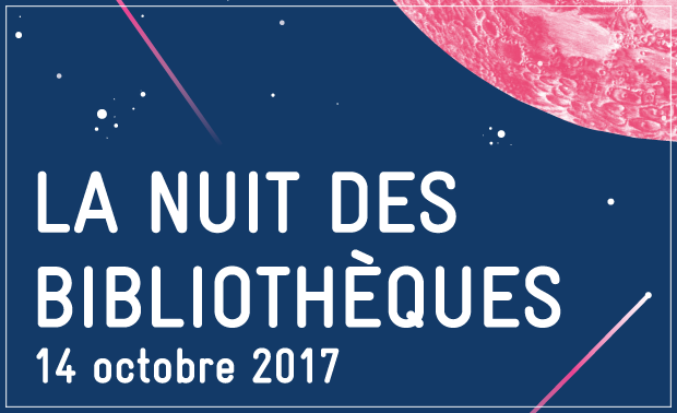 Nuit des bibliothèques - Bordeaux Métropole - 2017